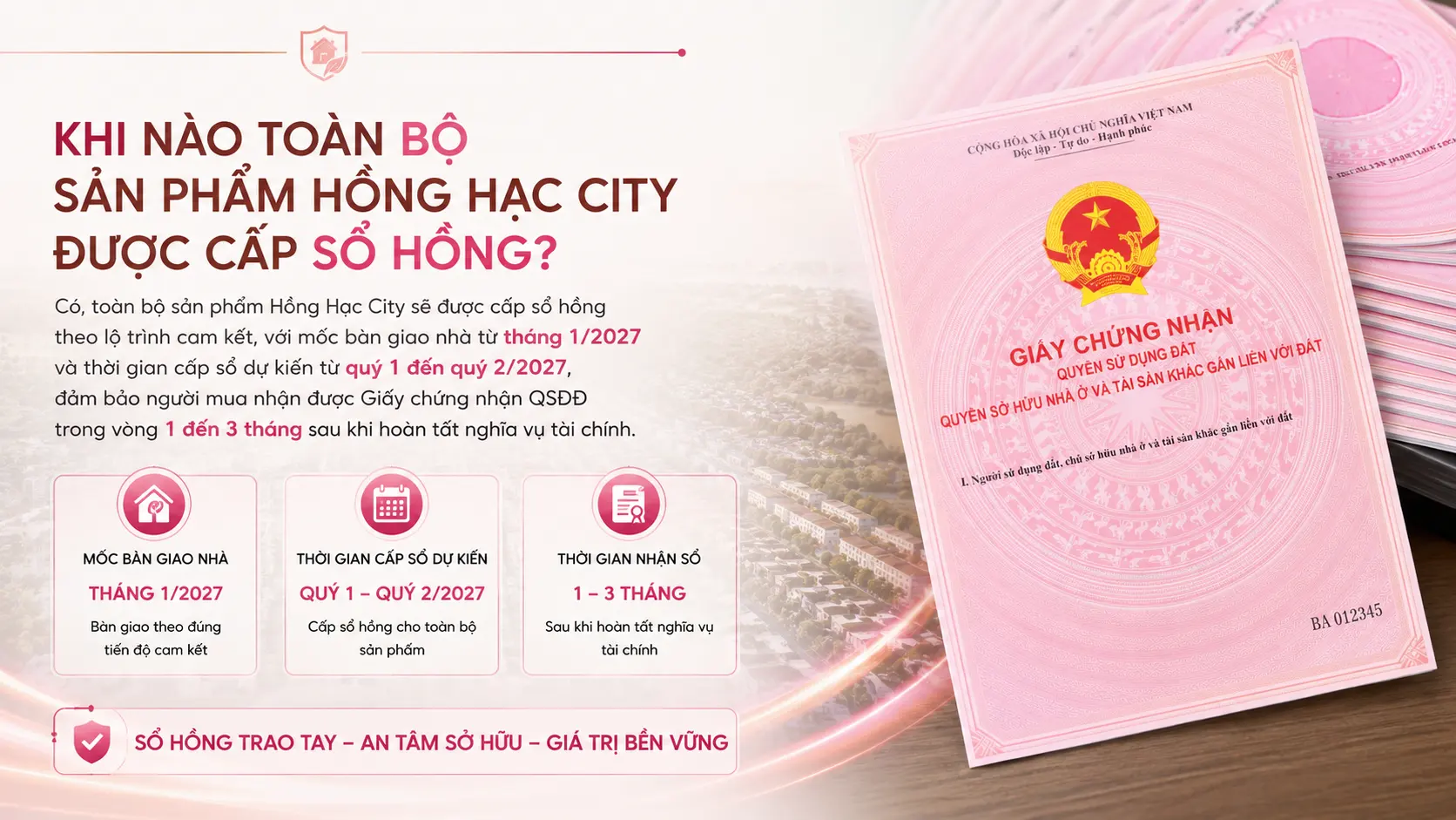 Khi Nào Toàn Bộ Sản Phẩm Hồng Hạc City Được Cấp Sổ Hồng