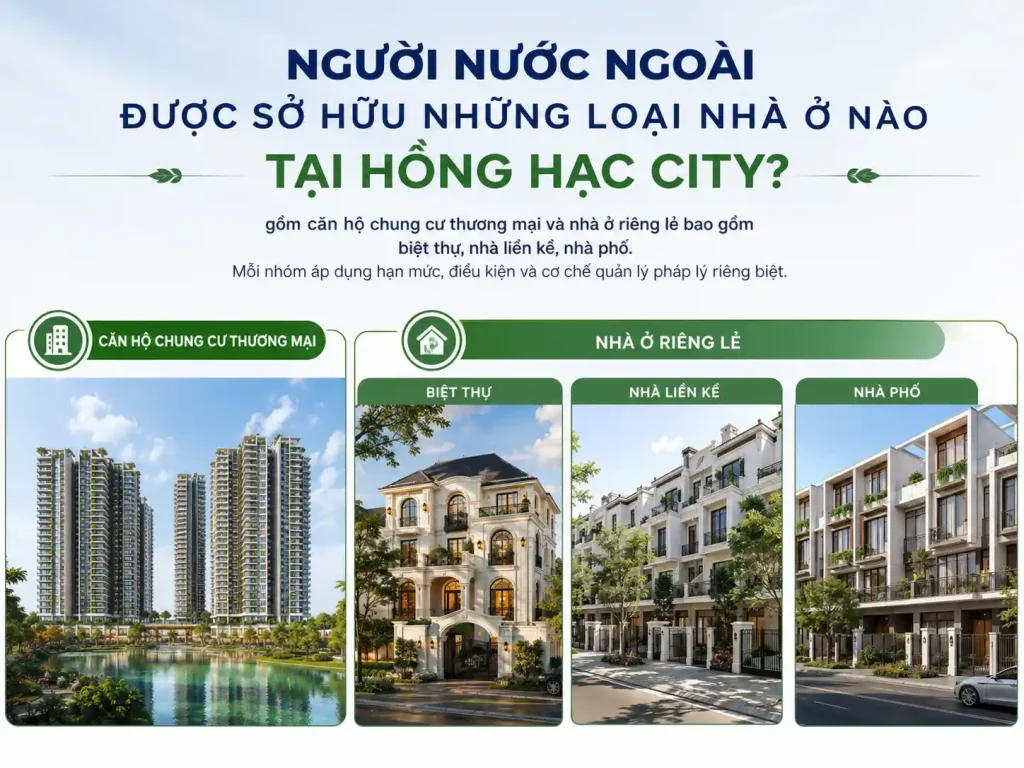 Người nước ngoài được sở hữu những loại nhà ở nào tại Hồng Hạc City