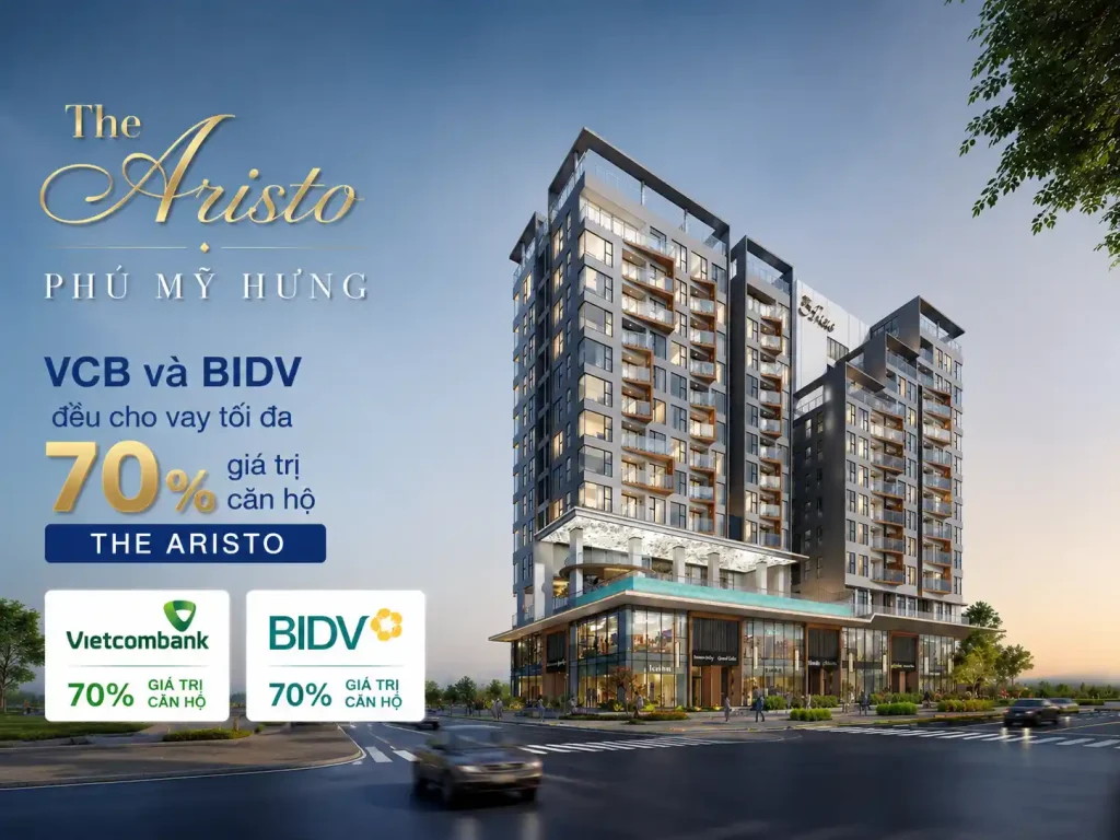 VCB và BIDV đều cho vay tối đa 70% giá trị căn hộ The Aristo